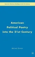 American Political Poetry in the 21st Century - Dowdy, M.