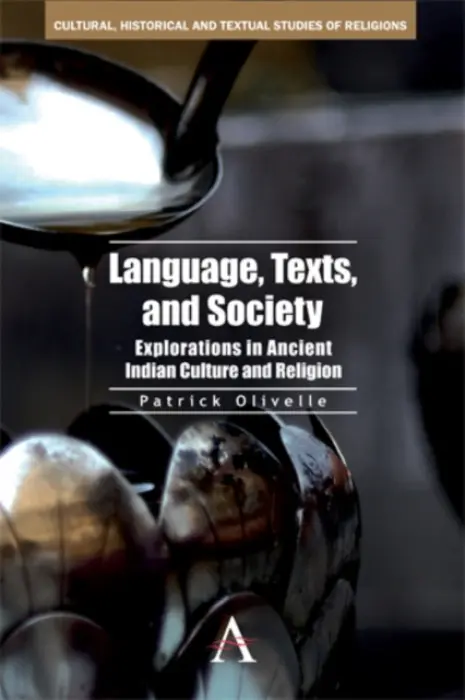 Language, Texts, and Society - Olivelle, Patrick