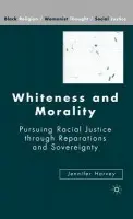 Whiteness and Morality - Harvey, J.