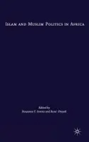Islam and Muslim Politics in Africa - Soares, B. a Otayek, R.