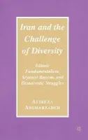 Iran and the Challenge of Diversity - Asgharzadeh, Ailreza
