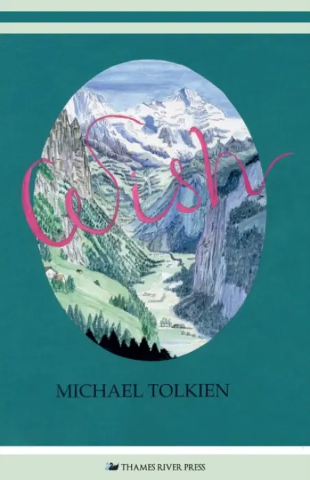 Wish - Tolkien, Michael