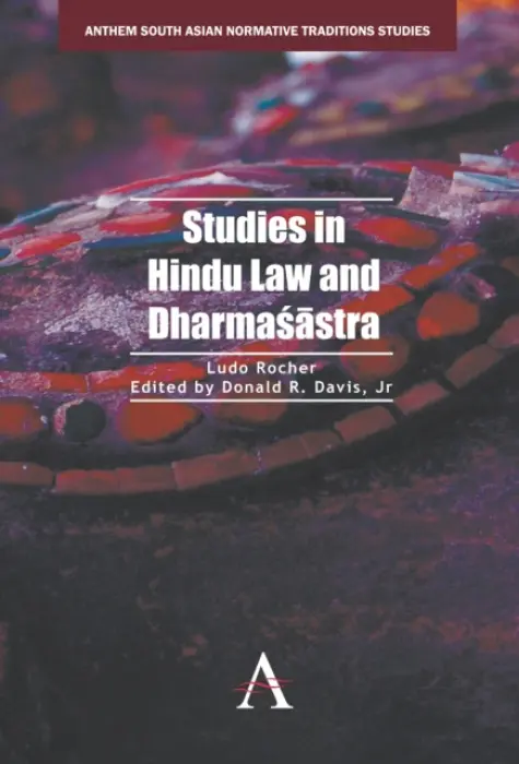 Studies in Hindu Law and Dharmasastra - Rocher, Ludo