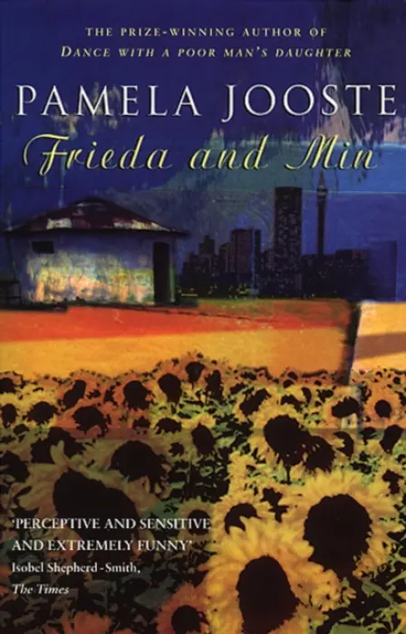 Frieda And Min - Jooste, Pamela