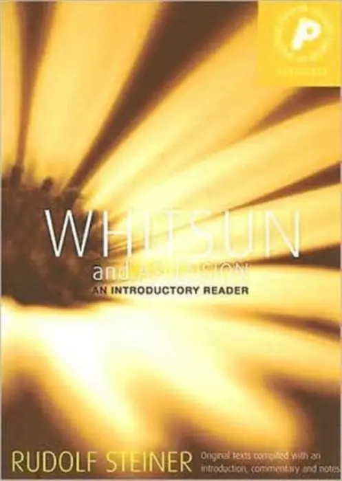 Whitsun and Ascension - Steiner, Rudolf