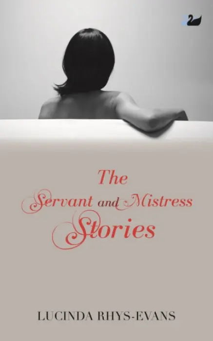 Servant and Mistress Stories - Rhys-Evans, Lucinda