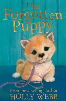 The Forgotten Puppy - Webb, Holly