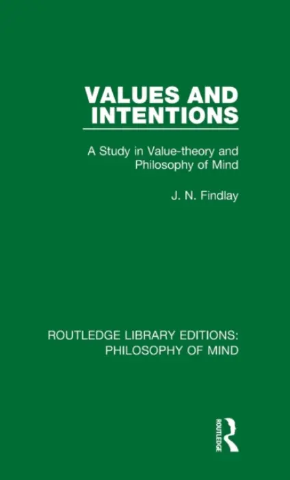 Values and Intentions - Findlay, J. N.