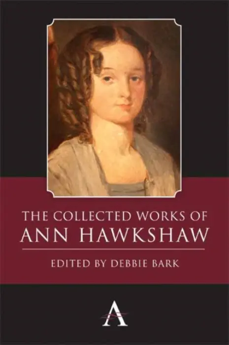 Collected Works of Ann Hawkshaw - Hawkshaw, Ann