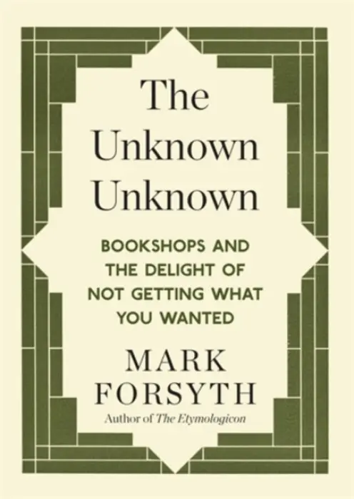 Unknown Unknown - Forsyth, Mark