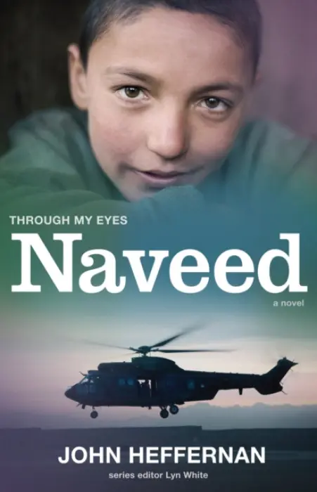 Naveed: Through My Eyes - John Heffernan