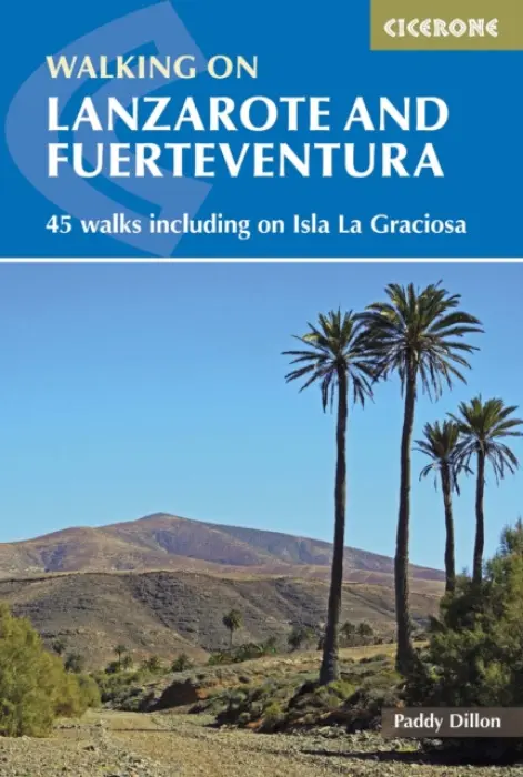 Walking on Lanzarote and Fuerteventura - Dillon, Paddy