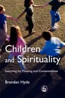 Children and Spirituality - Hyde, Brendan