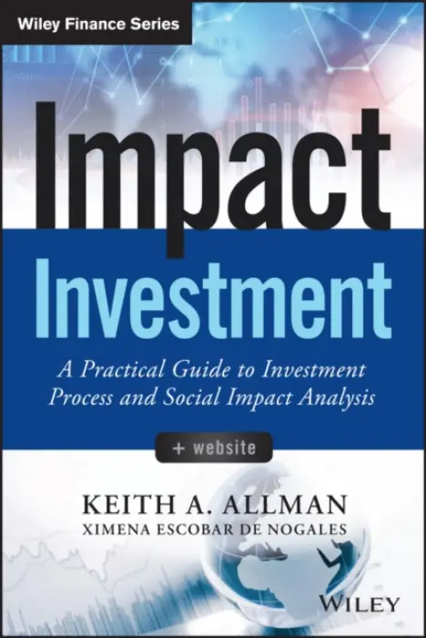 Impact Investment, + Website - Allman, Keith A.