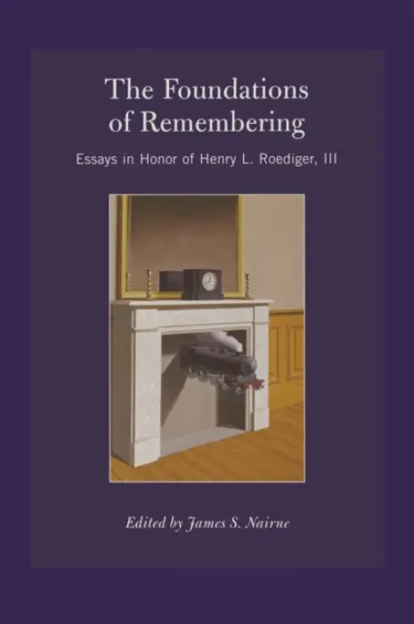 Foundations of Remembering