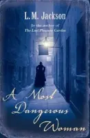 Most Dangerous Woman - Jackson, L M
