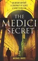 Medici Secret - White, Michael