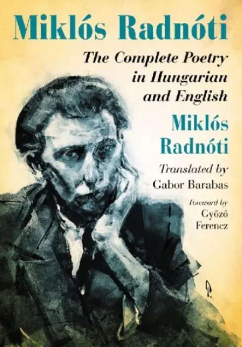 Miklos Radnoti - Radnoti, Miklos