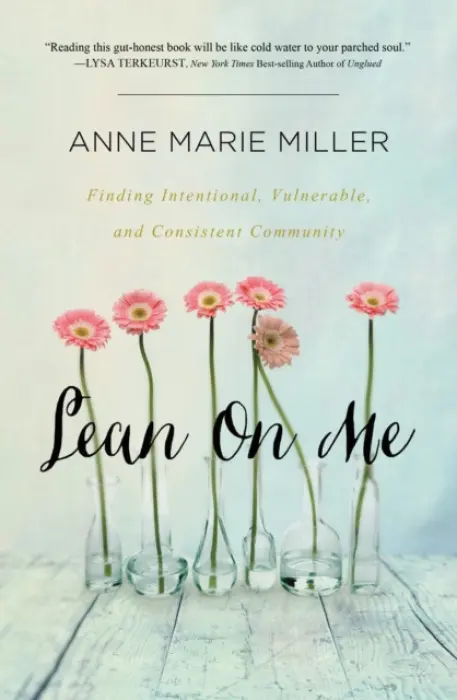 Lean On Me - Miller, Anne