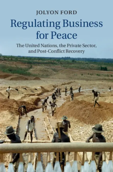 Regulating Business for Peace - Ford, Jolyon