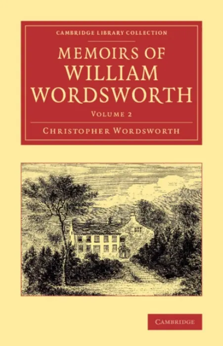 Memoirs of William Wordsworth - Wordsworth, Christopher