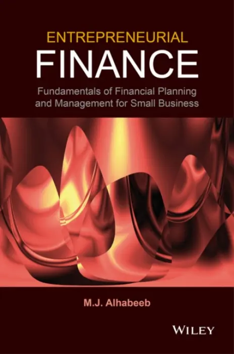 Entrepreneurial Finance - Alhabeeb, M. J.