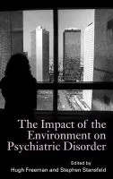 Impact of the Environment on Psychiatric Disorder