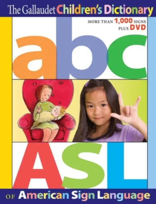 Gallaudet Children's Dictionary of American Sign Language - Press, Editors of Gallaudet University