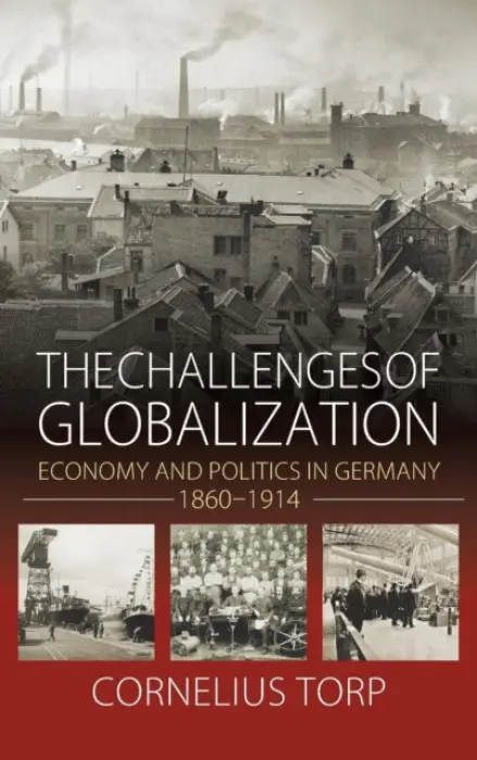 Challenges of Globalization - Torp, Cornelius