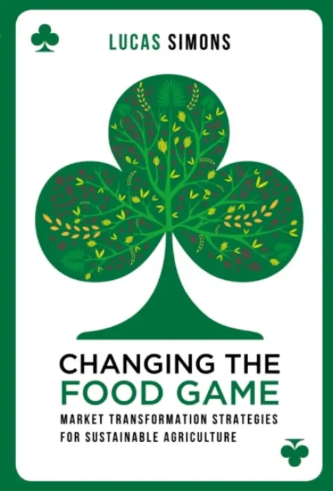 Changing the Food Game - Simons, Lucas