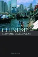 Chinese Economic Development - Bramall, Chris (Sheffield University, UK)