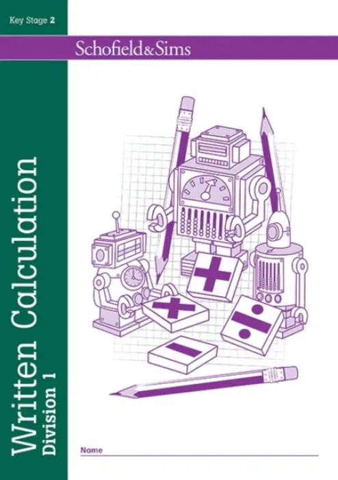 Written Calculation: Division 1 - Mills, Steve a Koll, Hilary
