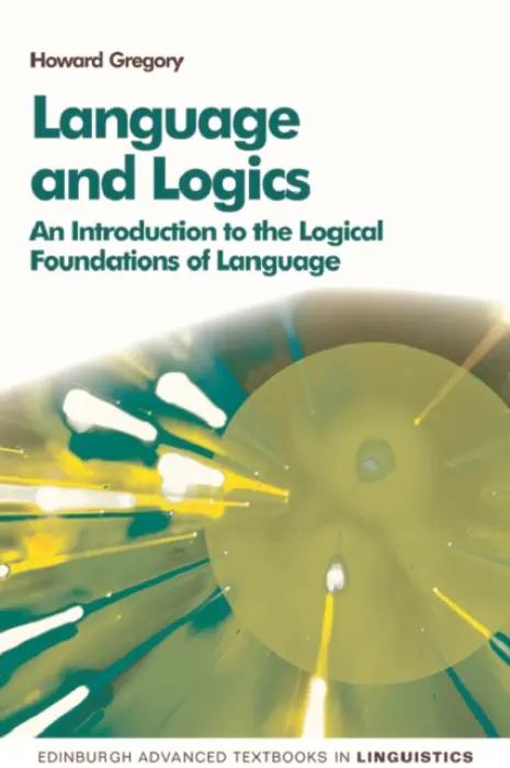 Language and Logics - Gregory, Howard (Lecturer)