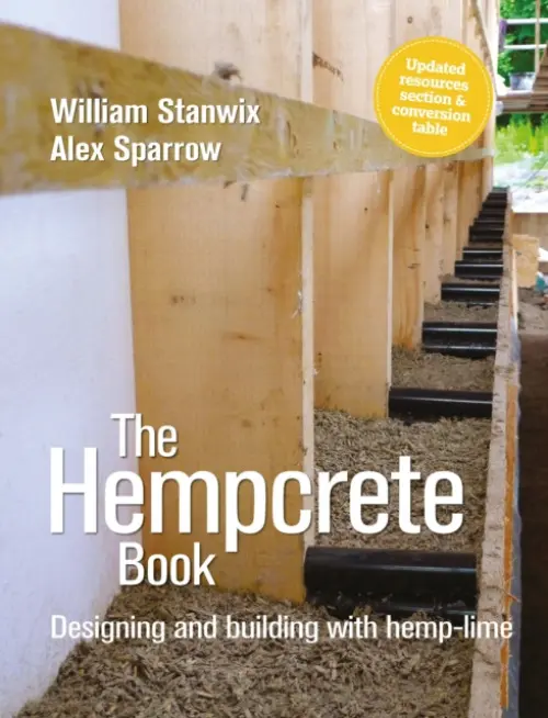 Hempcrete Book - Stanwix, William a Sparrow, Alex