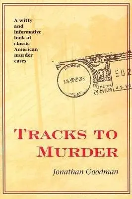 Tracks to Murder - The Kent State University Press