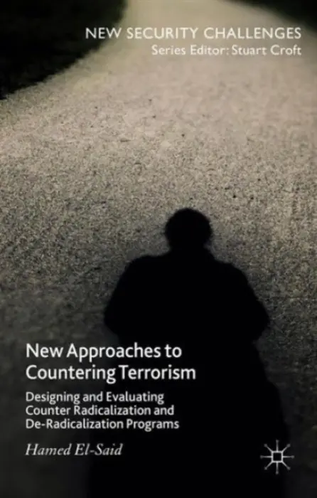 New Approaches to Countering Terrorism - El-Said, H.