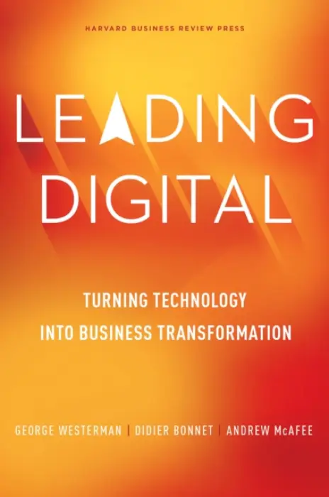 Leading Digital - Westerman, George a Bonnet, Didier a McAfee, Andrew