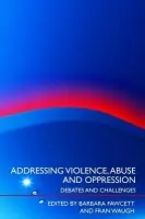 Addressing Violence, Abuse and Oppression