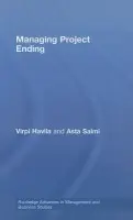 Managing Project Ending - Havila, Virpi a Salmi, Asta (Aalto University, Finland)
