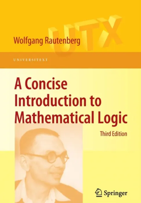 Concise Introduction to Mathematical Logic - Rautenberg, Wolfgang
