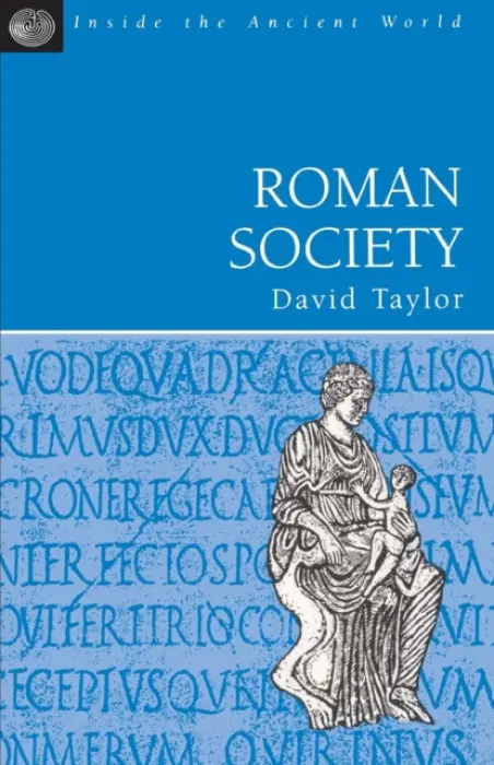 Roman Society - Taylor, David