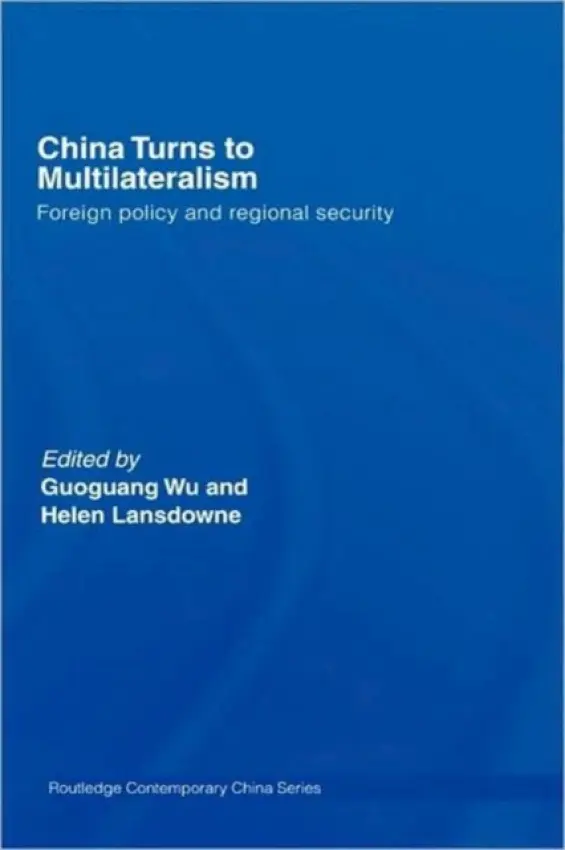 China Turns to Multilateralism