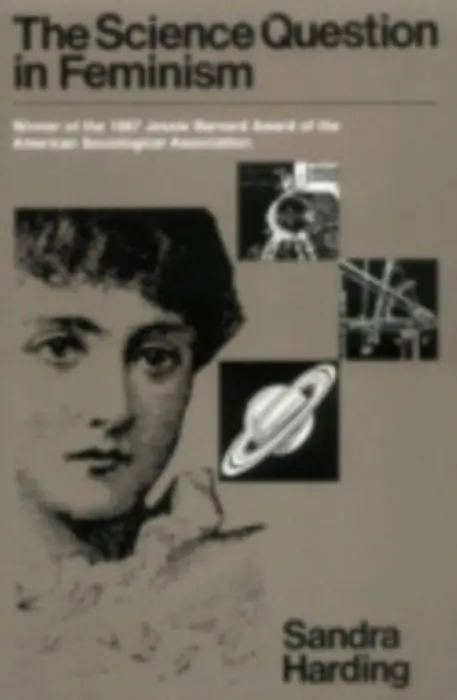 Science Question in Feminism - Harding, Sandra G.