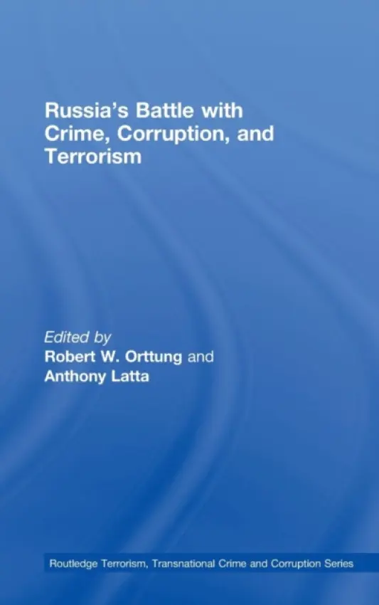 Russia's Battle with Crime, Corruption and Terrorism