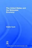 United States and the Malaysian Economy - Yacob, Shakila