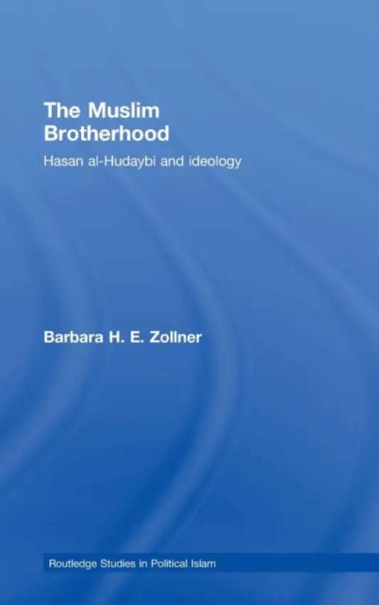 Muslim Brotherhood - Zollner, Barbara (Birkbeck College, University of London, UK)