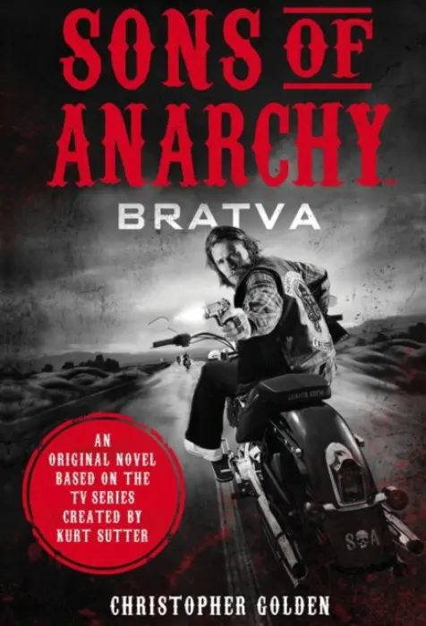 Sons of Anarchy - Bratva - Golden, Christopher a Sutter, Kurt