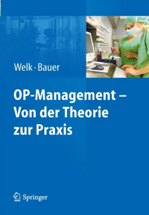 OP-Management - Von der Theorie zur Praxis