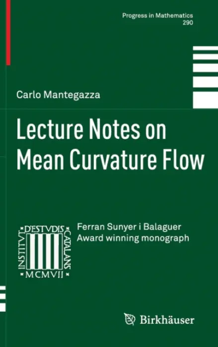 Lecture Notes on Mean Curvature Flow - Mantegazza, Carlo