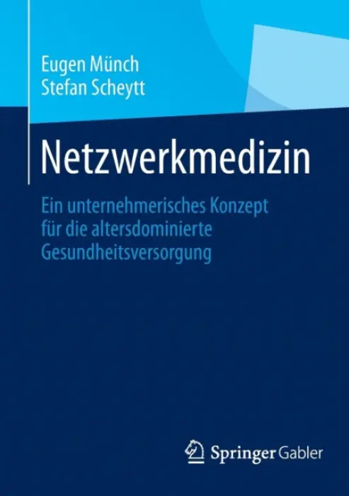 Netzwerkmedizin - Munch, Eugen a Scheytt, Stefan
